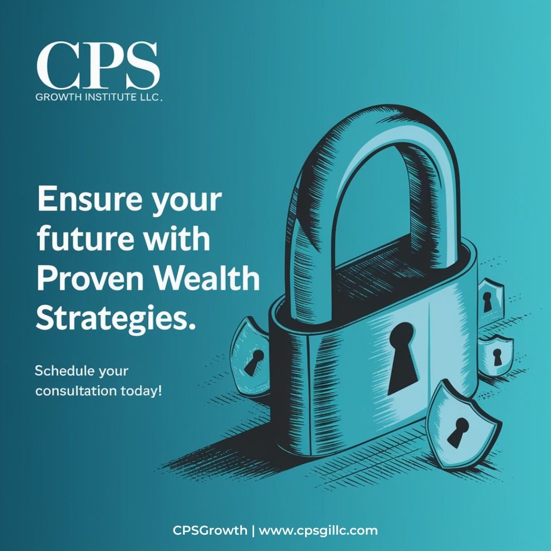 CPS Growth Institute wealth strategies social post
