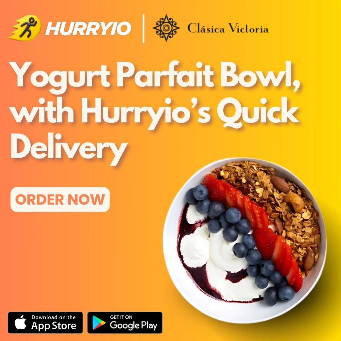Hurryio x Clásica Victoria yogurt parfait social ad